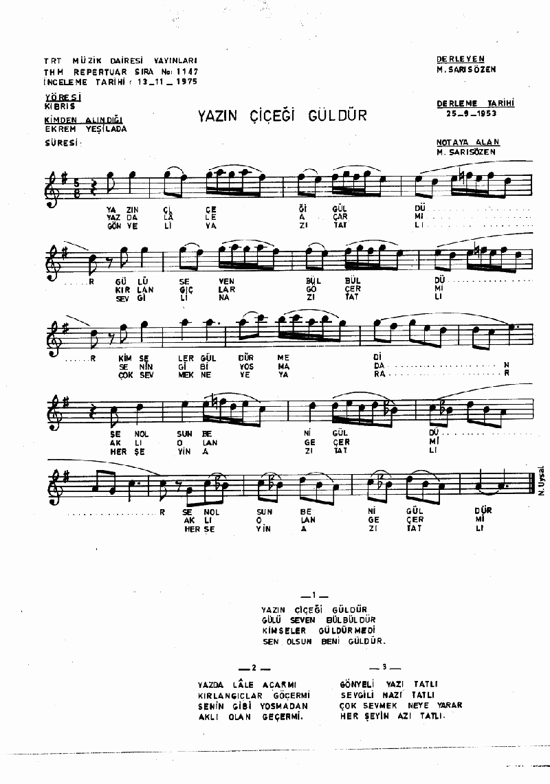 YAZIN ÇİÇEĞİ GÜLDÜR