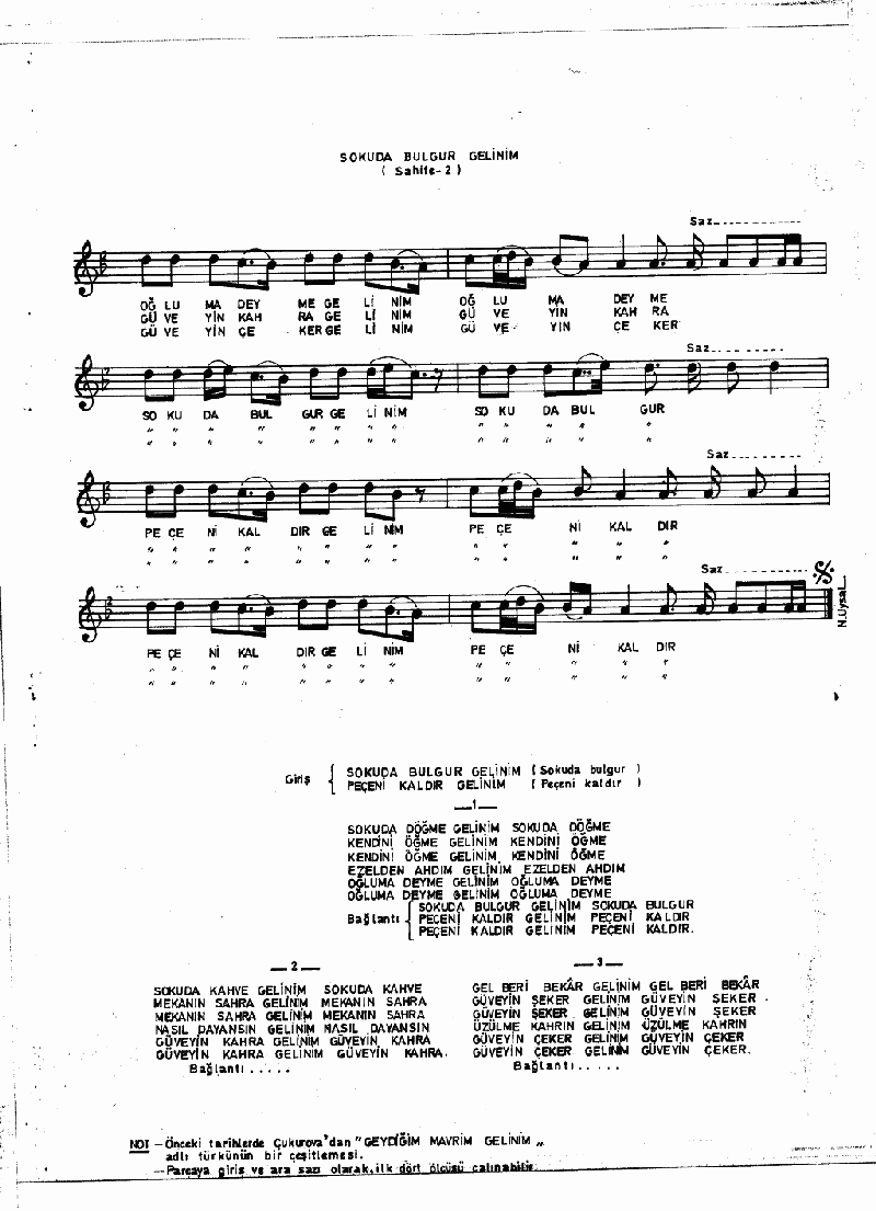 SOKUDA BULGUR GELİNİM