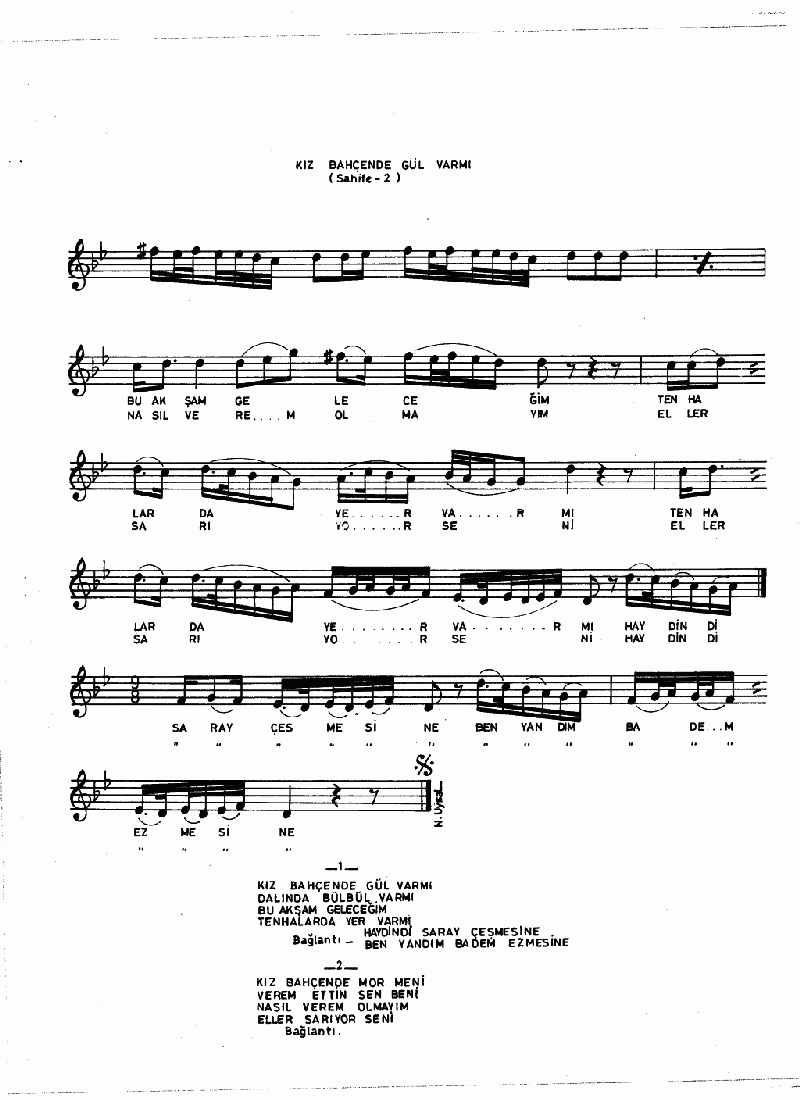 KIZ BAHÇENDE GÜL VAR MI