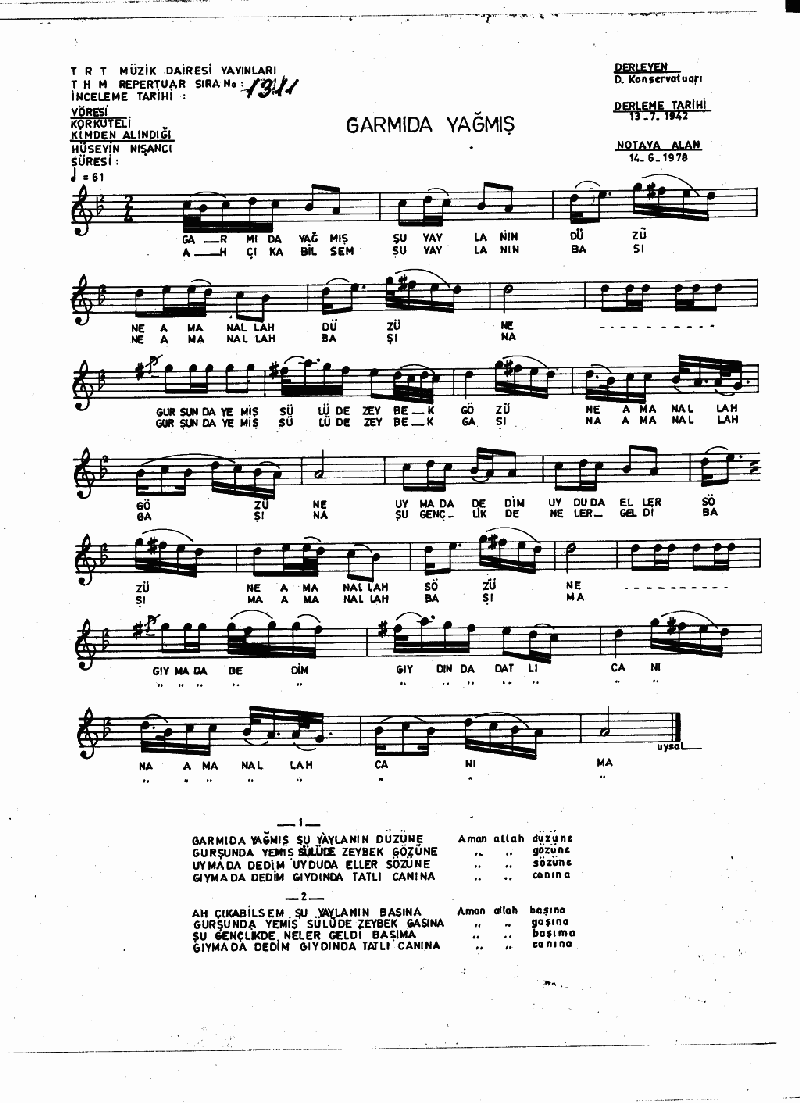 GAR MI DA YAĞMIŞ ŞU YAYLANIN DÜZÜNE