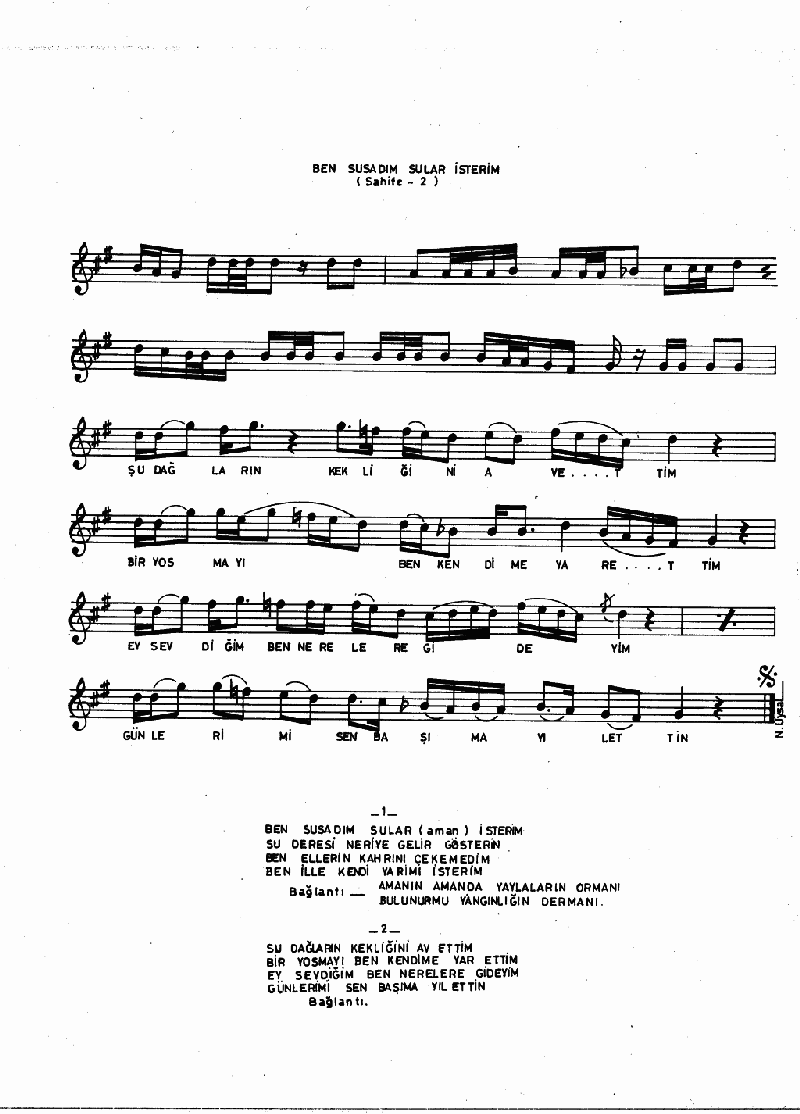 BEN SUSADIM SULAR İSTERİM
