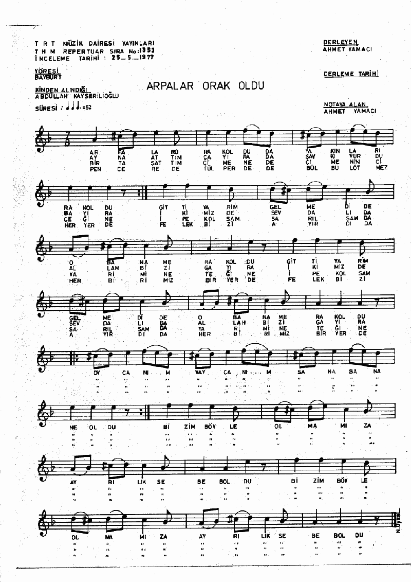 ARPALAR ORAK OLDU - II