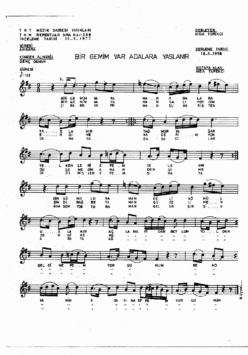 BİR GEMİM VAR ADALARA YASLANIR