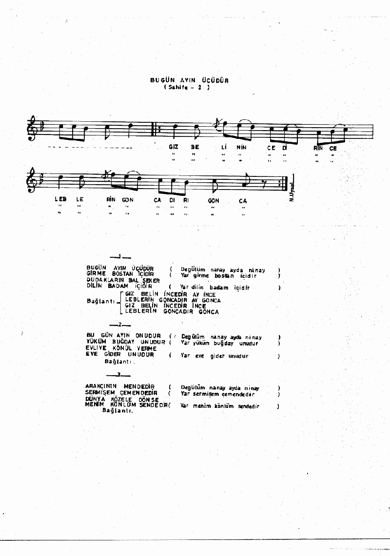 BUGÜN AYIN ÜÇÜDÜR - II
