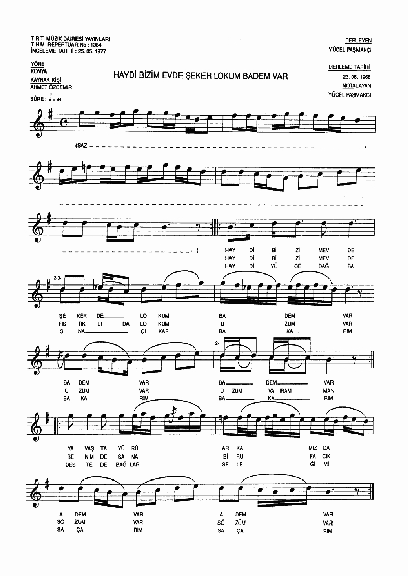 BİZİM EVDE ŞEKER LOKUM BADEM VAR