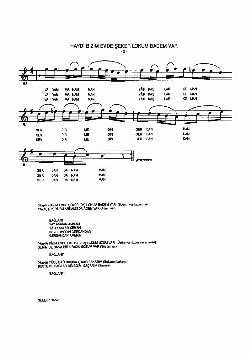 BİZİM EVDE ŞEKER LOKUM BADEM VAR