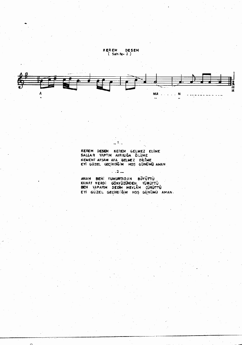 KEREM DESEM KEREM GELMEZ DİLİME