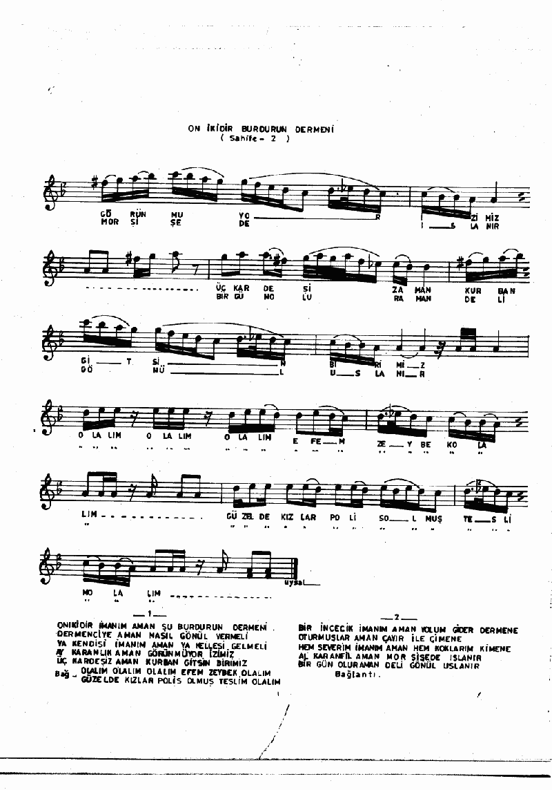 ON İKİDİR ŞU BURDUR'UN DERMENİ