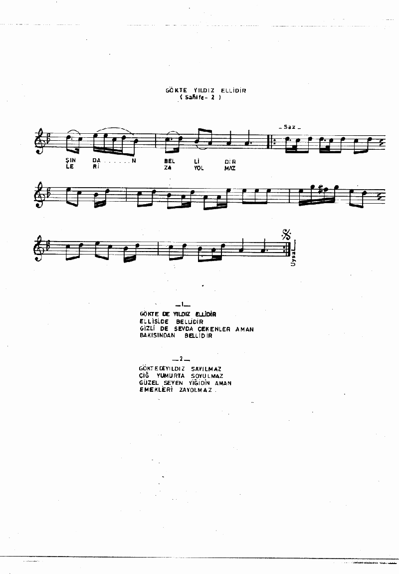 GÖKTE YILDIZ ELLİDİR - II