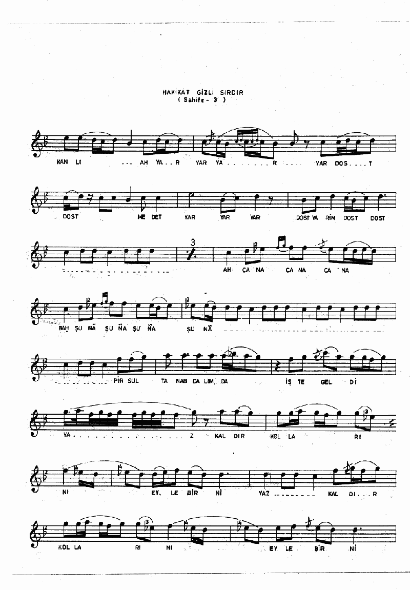 HAKİKAT BİR GİZLİ SIRDIR