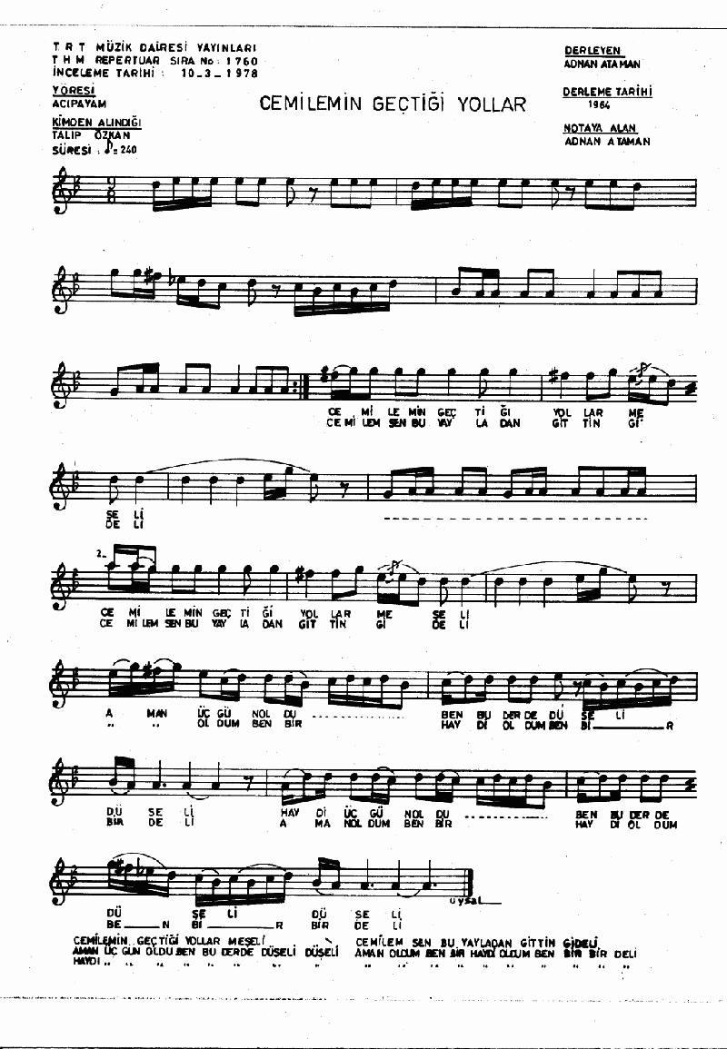 CEMİLE'MİN GEÇTİĞİ YOLLAR MEŞELİ