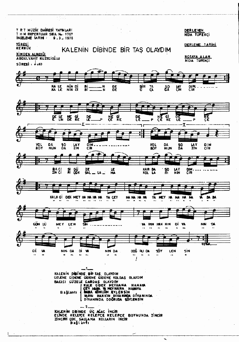 KALENİN DİBİNDE BİR TAŞ OLAYDIM