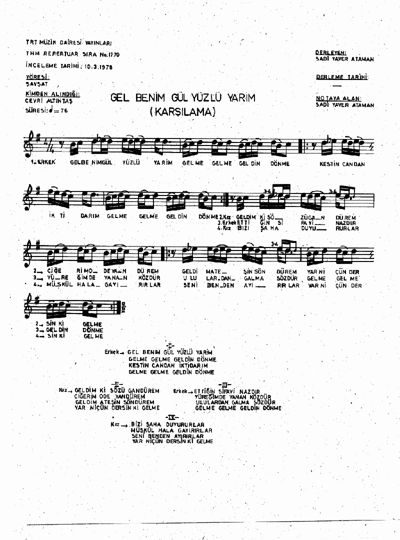 GEL BENİM GÜL YÜZLÜ YARİM