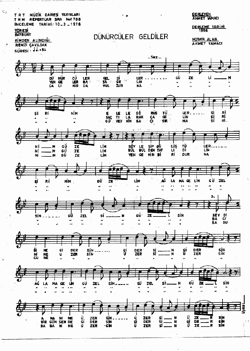 DÜNÜRCÜLER GELDİLER