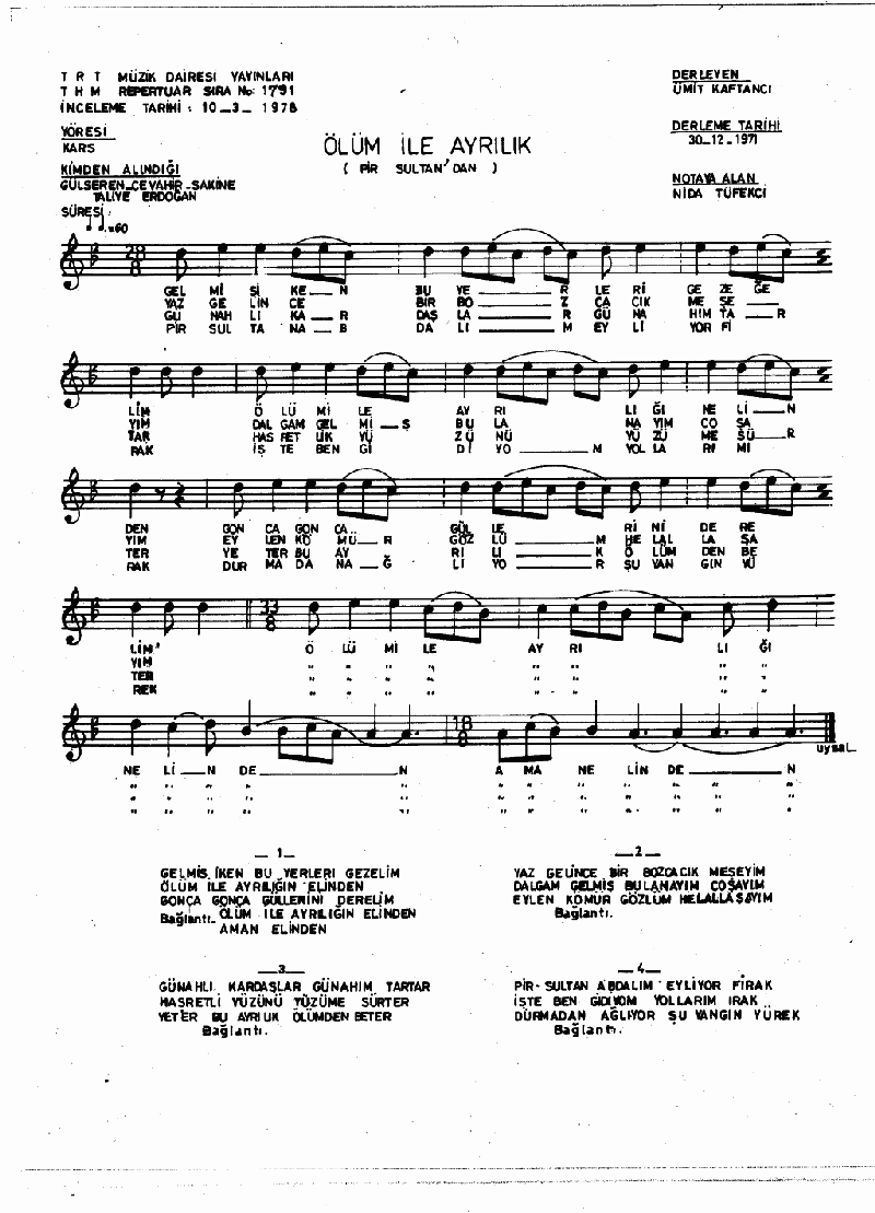 GELMİŞ İKEN BU YERLERİ GEZELİM (Ölüm ile Ayrılık)