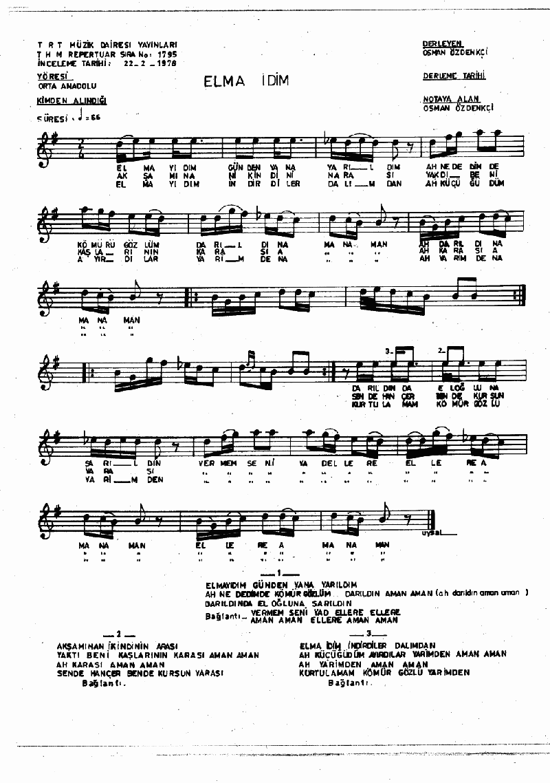 ELMA İDİM GÜNDEN YANA YARILDIM