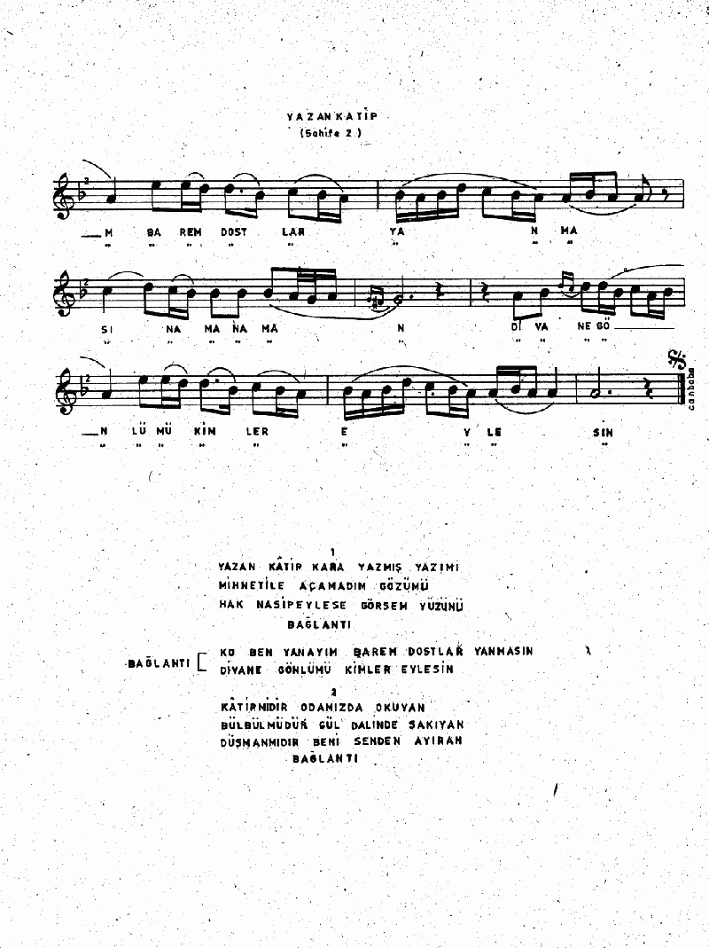 YAZAN KATİP KARA YAZMIŞ YAZIMI