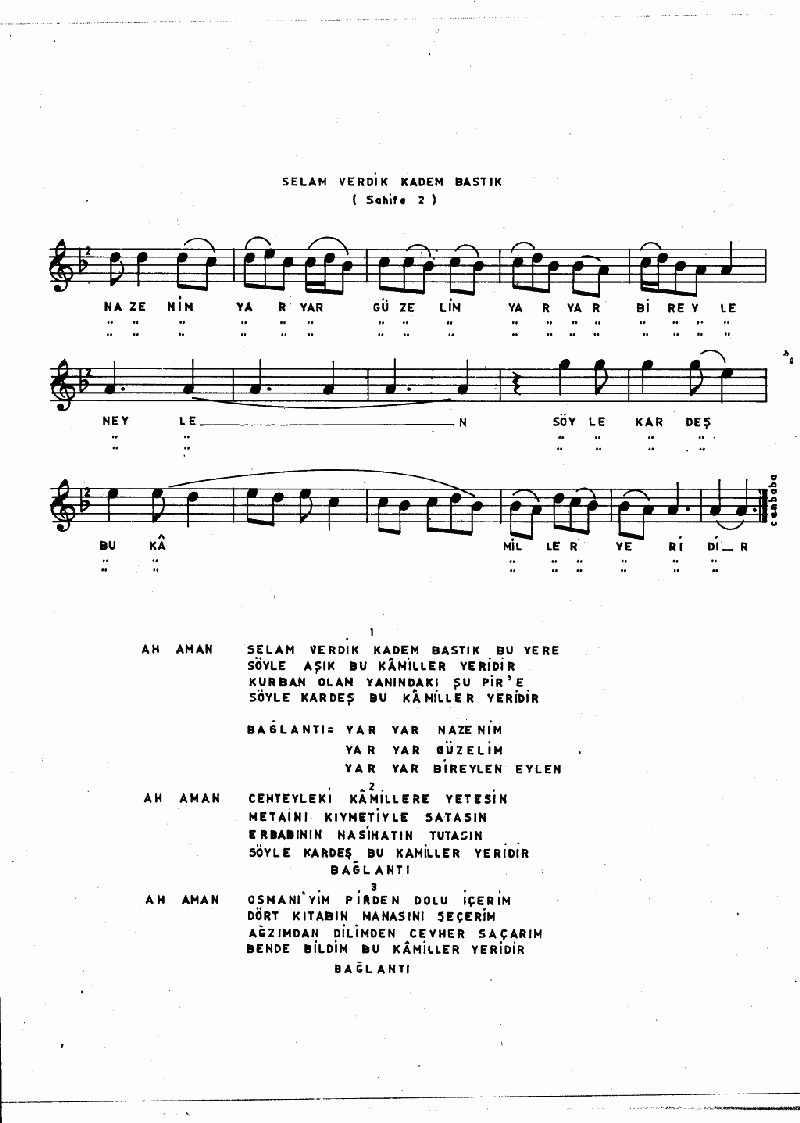 SELAM VERDİK KADEM BASTIK