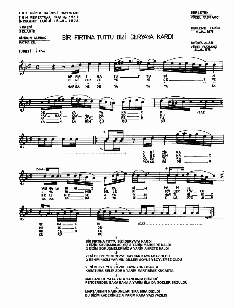 BİR FIRTINA TUTTU BİZİ DERYAYA KARDI