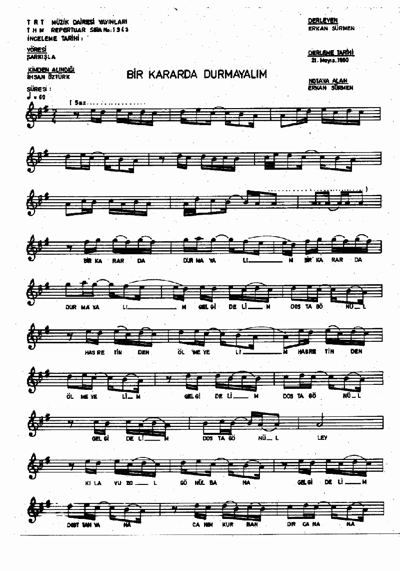 BİR KARARDA DURMAYALIM