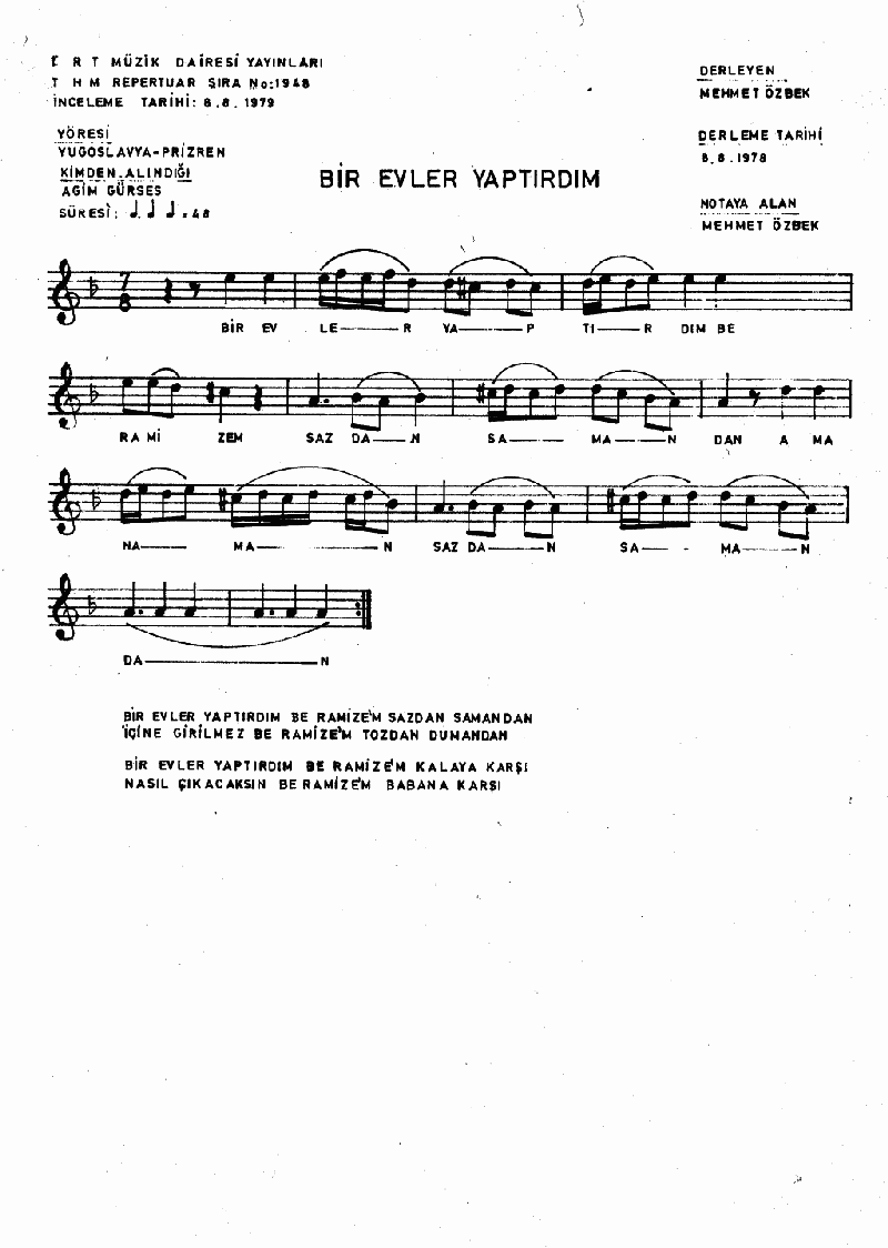 BİR EVLER YAPTIRDIM RAMİZEM