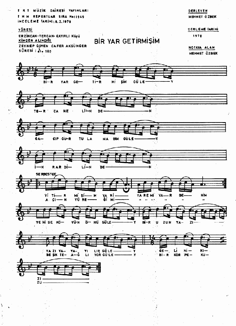 BİR YAR GETİRMİŞİM TERCAN ELİNDEN