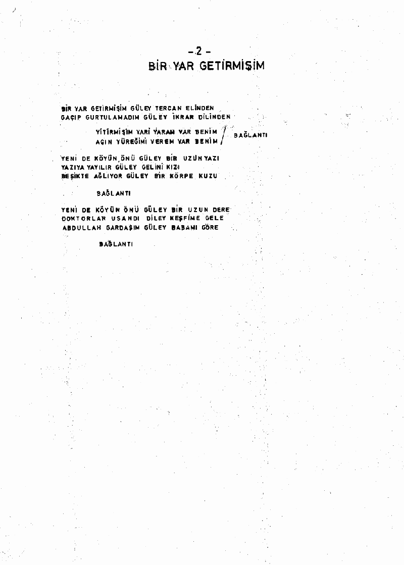 BİR YAR GETİRMİŞİM TERCAN ELİNDEN