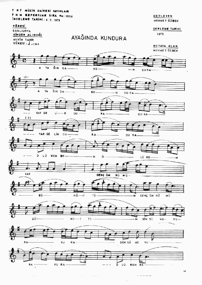 AYAĞINDA KUNDURA - II