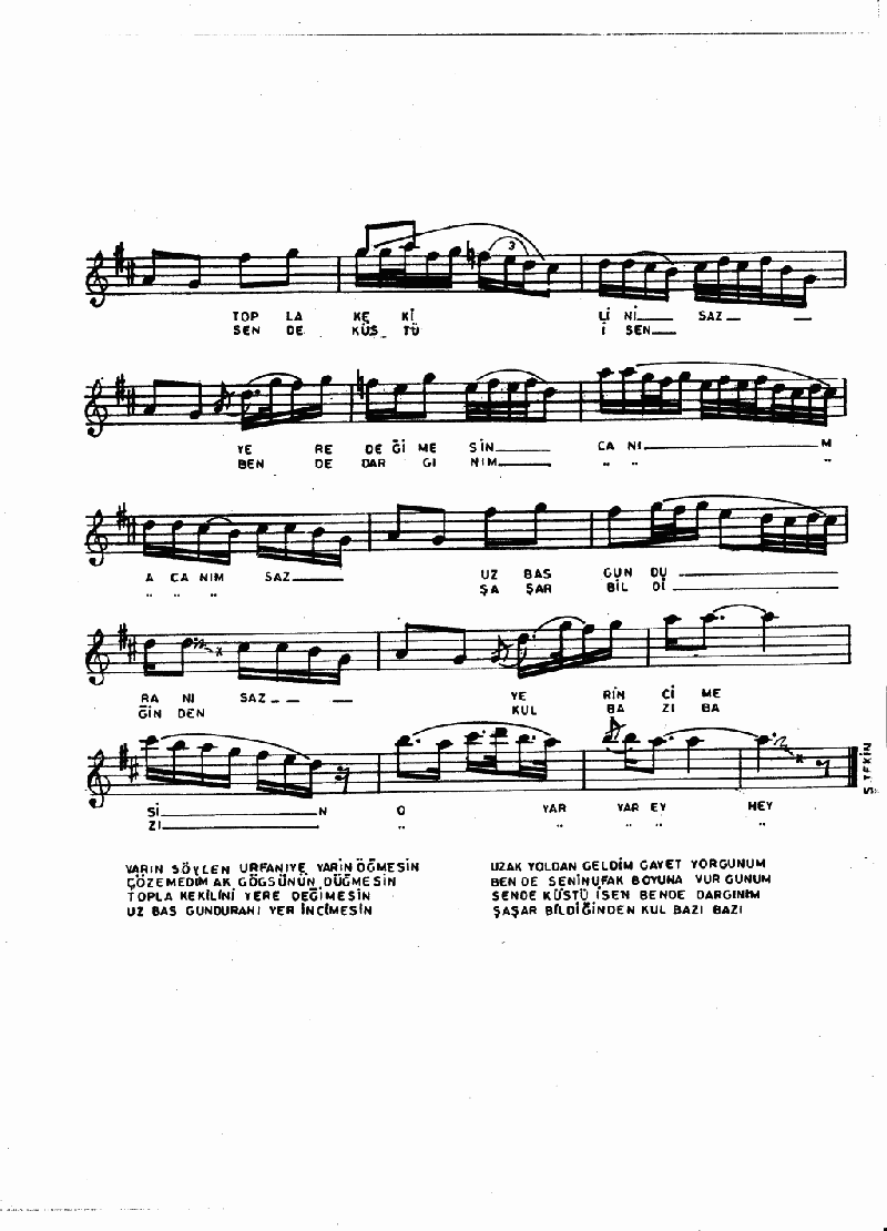 VARIN SÖYLEN URFANİYEYE YARIN ÖĞMESİN