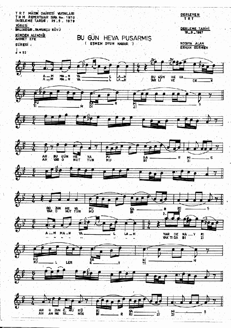 BUGÜN HEVA PUSARMIŞ