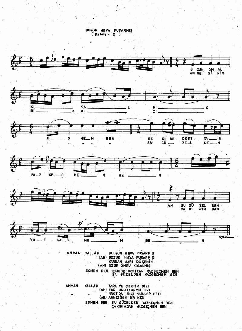 BUGÜN HEVA PUSARMIŞ