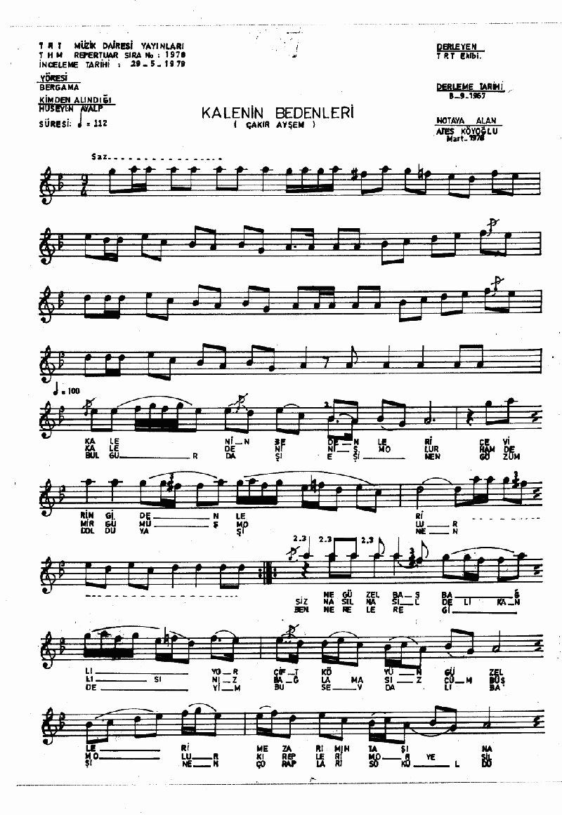 KALENİN BEDENLERİ - I