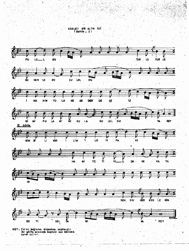 ASALET BİR ALTIN İDİ