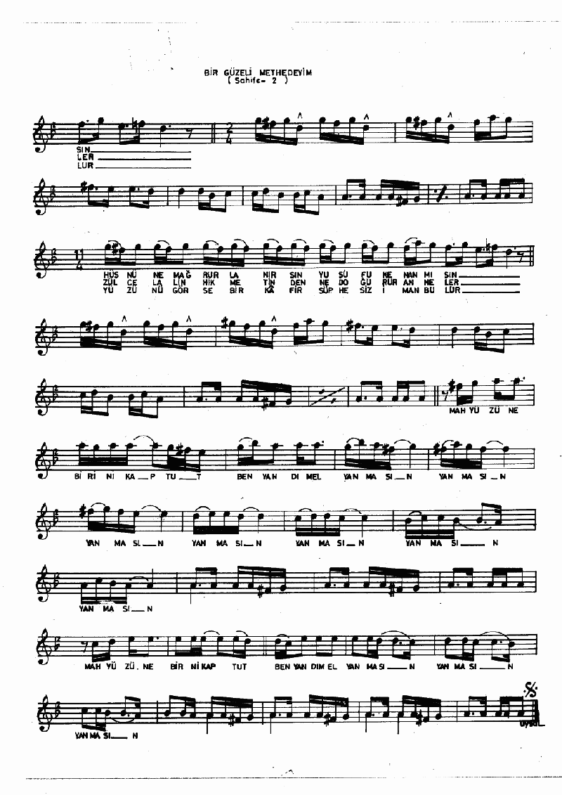 BİR GÜZELİ METHEDEYİM