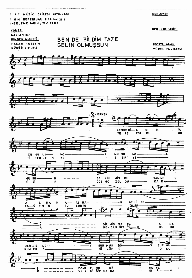 BEN DE BİLDİM TAZE GELİN OLMUŞSUN