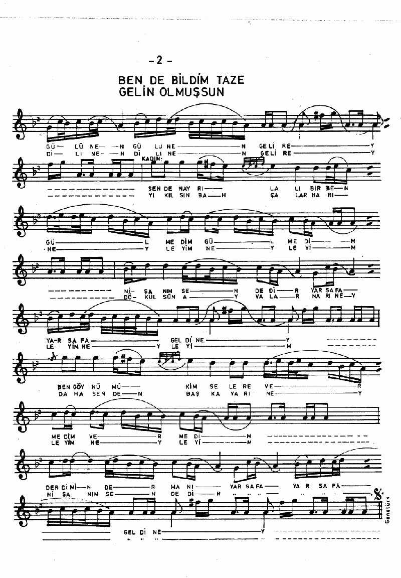 BEN DE BİLDİM TAZE GELİN OLMUŞSUN