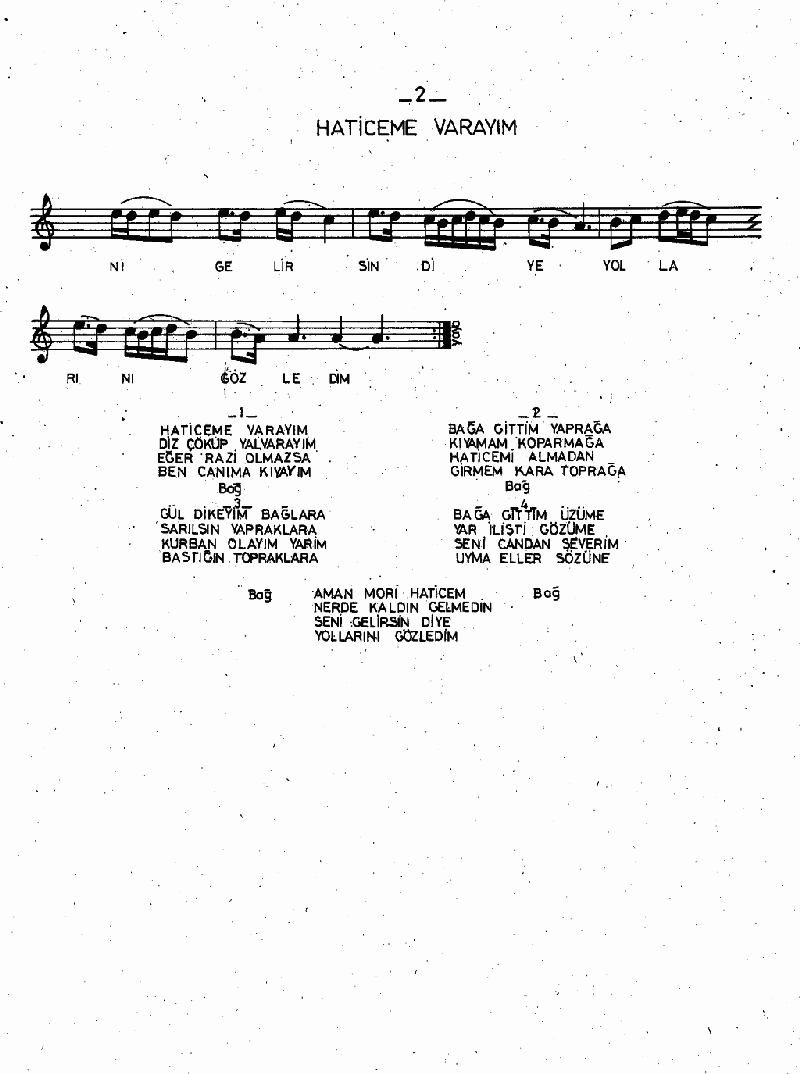 HATİCE'ME VARAYIM