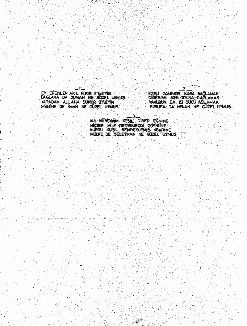 EY ERENLER AKIL FİKİR EYLEYİN