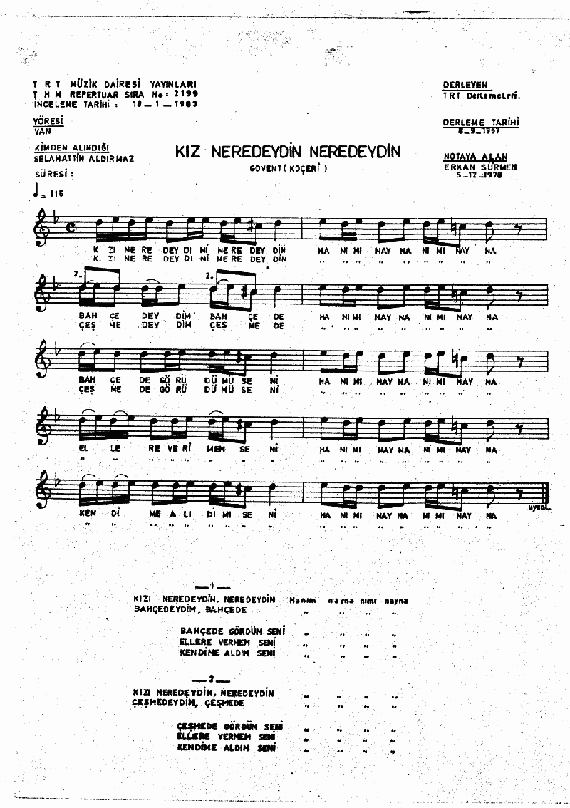 KIZ NEREDEYDİN NEREDEYDİN