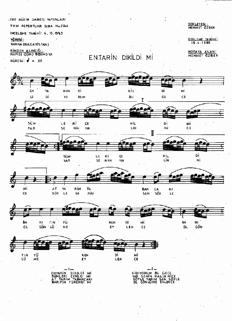 ENTARİN DİKİLDİ Mİ