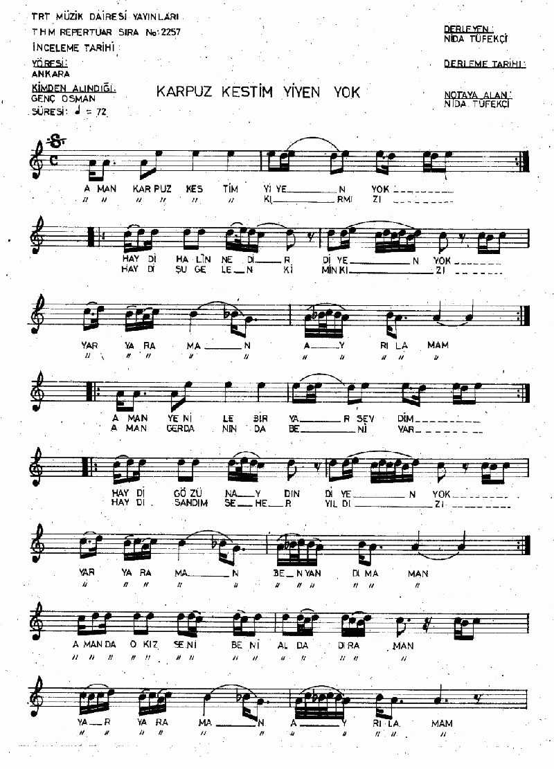 KARPUZ KESTİM YİYEN YOK - II