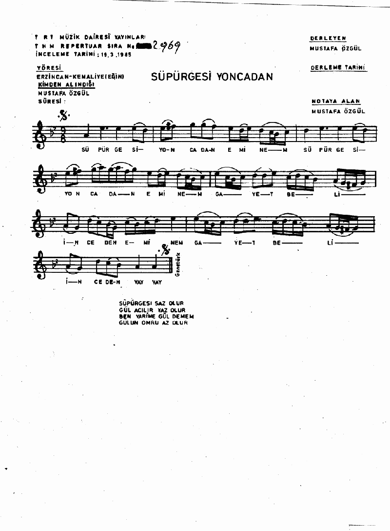 SÜPÜRGESİ YONCADAN - III