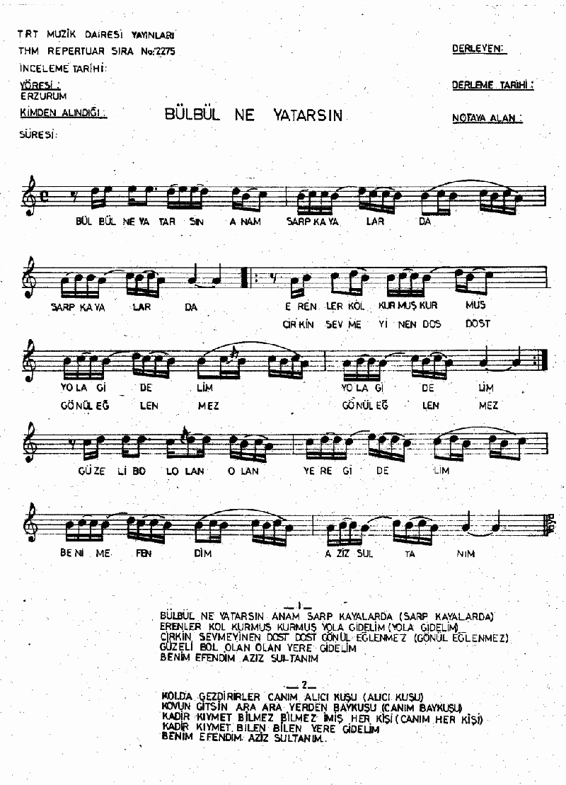 BÜLBÜL NE YATARSIN SARP KAYALARDA