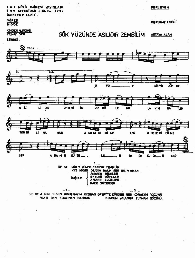 GÖK YÜZÜNDE ASILIDIR ZEMBİLİM
