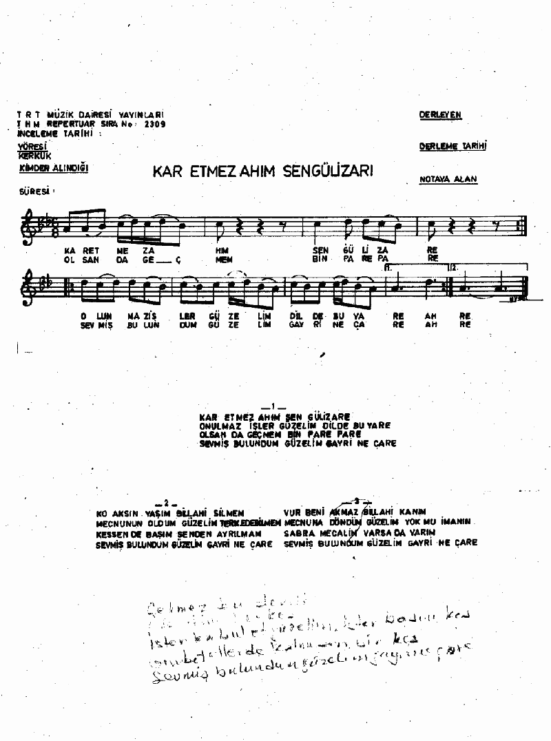 KAR ETMEZ AHIM SEN GÜLİZÂR'E