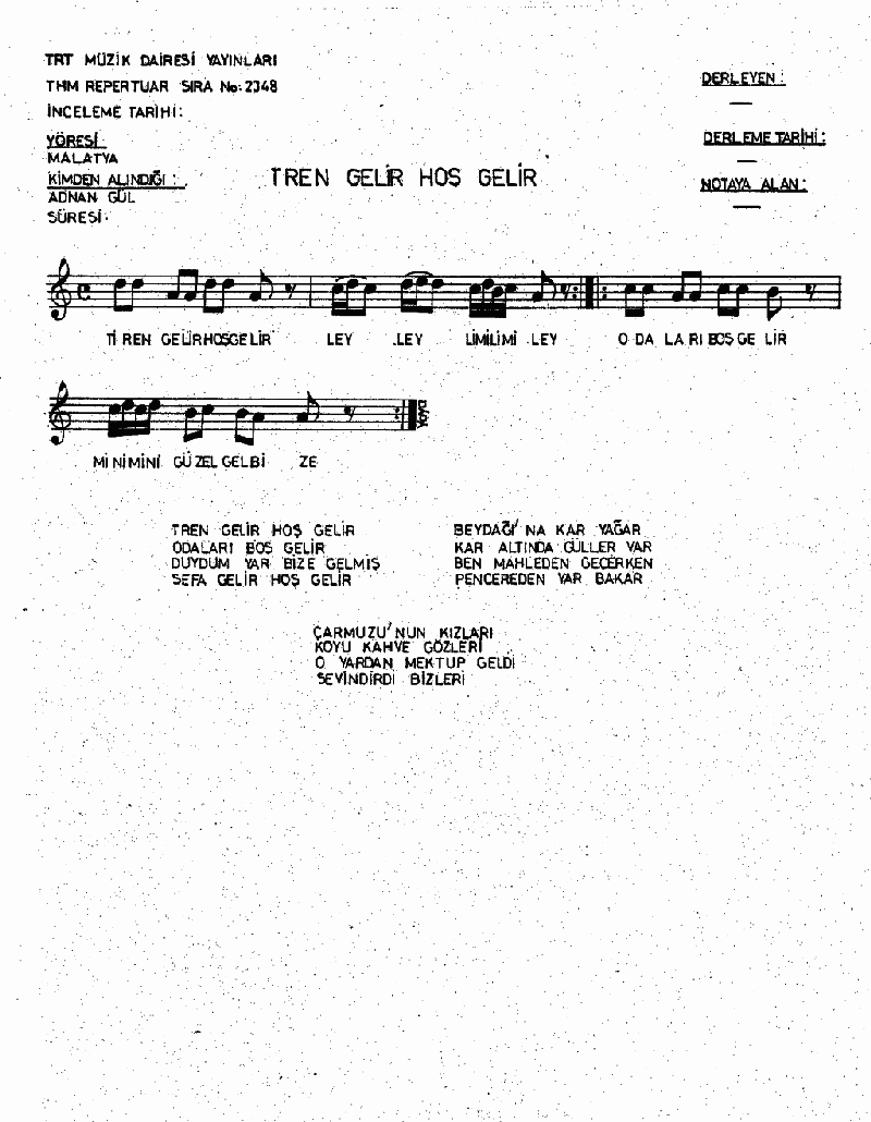 TİREN GELİR HOŞ GELİR