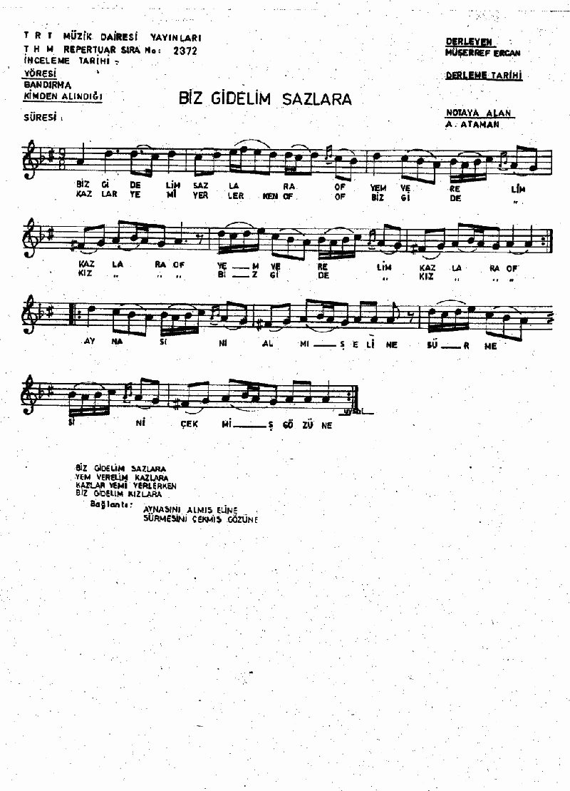 BİZ GİDELİM SAZLARA