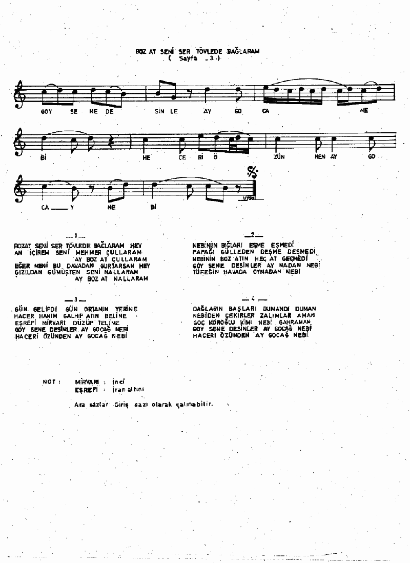 BOZ AT SENİ SER TÖVLEDE BAĞLARAM