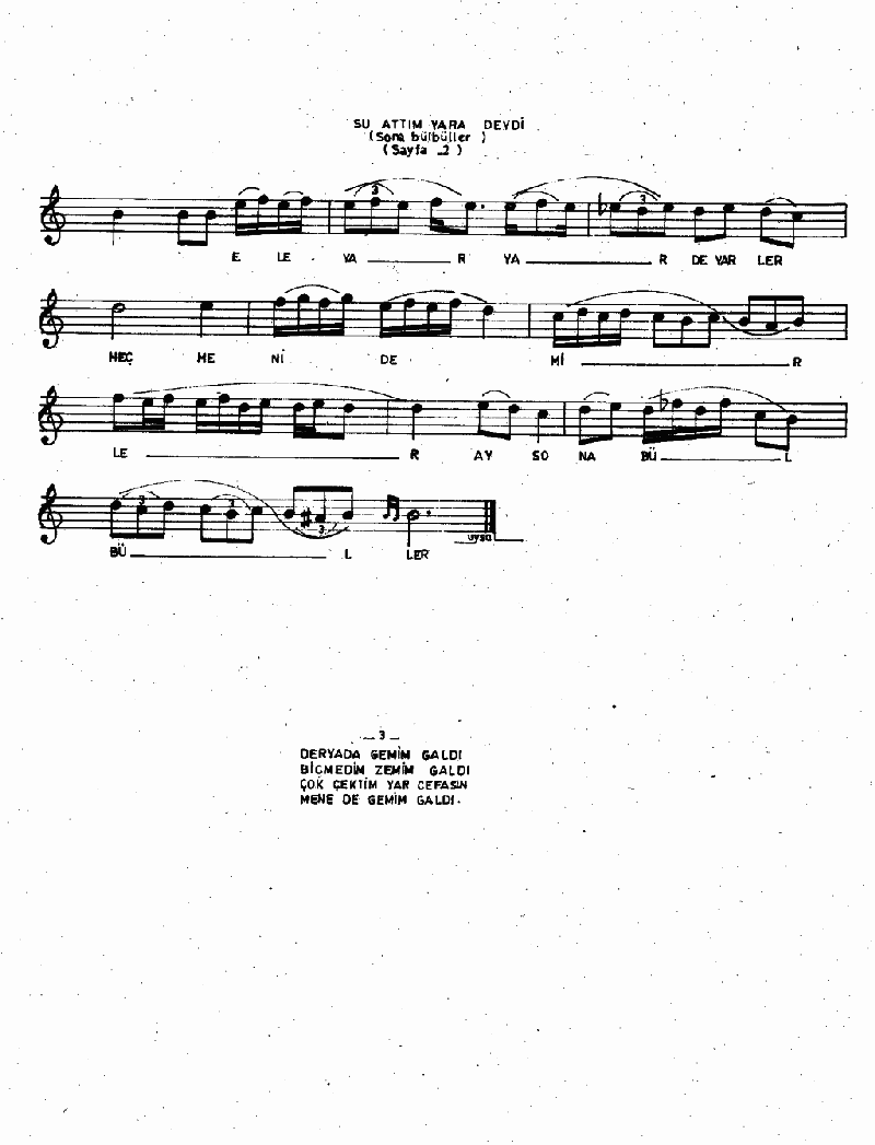 SONA BÜLBÜLLER (Su Attım Yara Değdi)