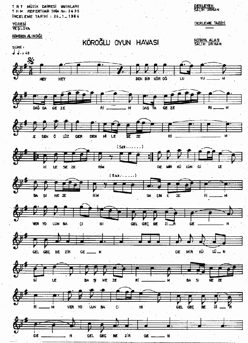 BEN BİR KÖROĞLU'YUM DAĞDA GEZERİM